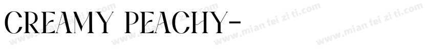 Creamy Peachy字体转换